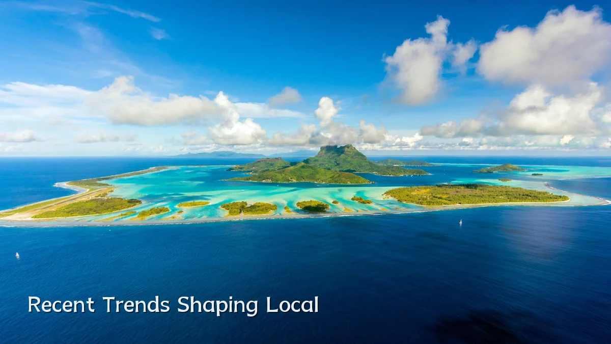 Recent Trends Shaping Local