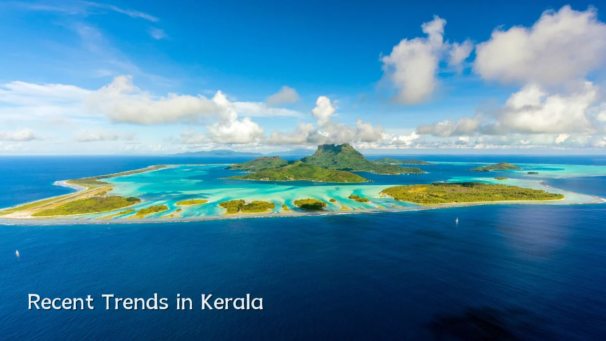 Recent Trends in Kerala